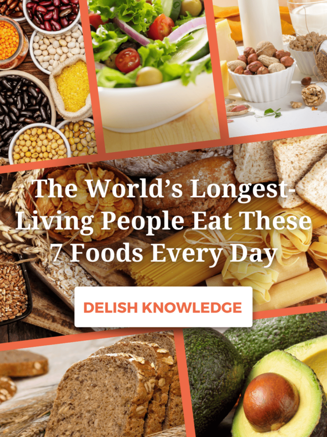 5 “Food Secrets” of the Longest-Living People